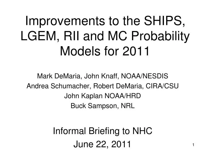 improvements to the ships lgem rii and mc probability models for 2011