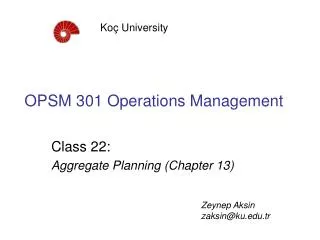 OPSM 301 Operations Management