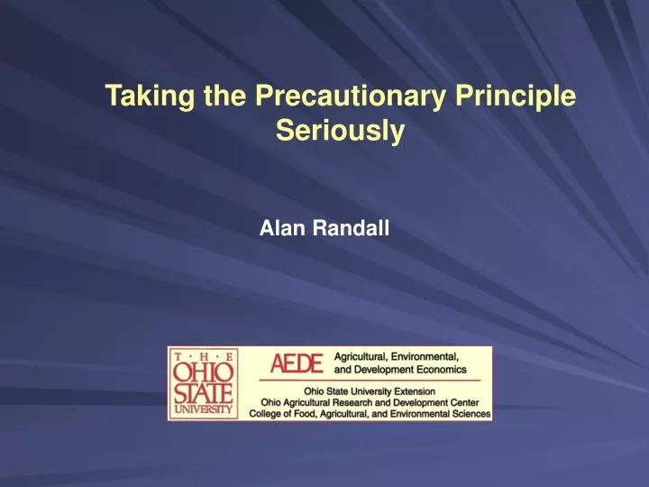 taking the precautionary principle seriously