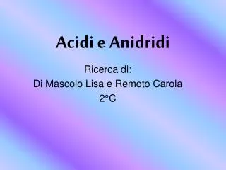 acidi e anidridi