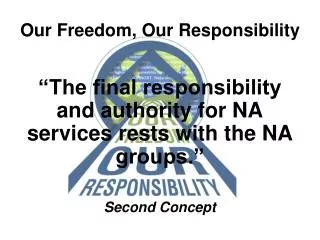 Our Freedom, Our Responsibility