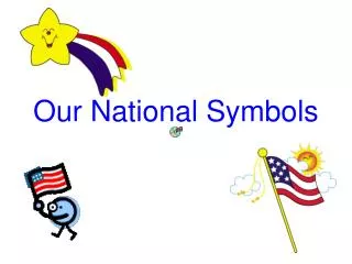 PPT - National Symbols PowerPoint Presentation, Free Download - ID:573490