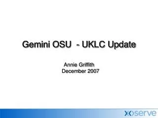 Gemini OSU - UKLC Update