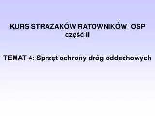 kurs strazak w ratownik w osp cz ii