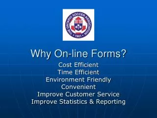 Why On-line Forms?