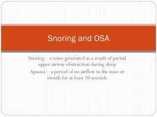 Snoring and OSA