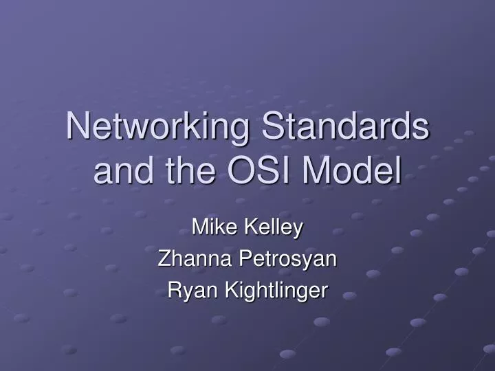 networking standards and the osi model