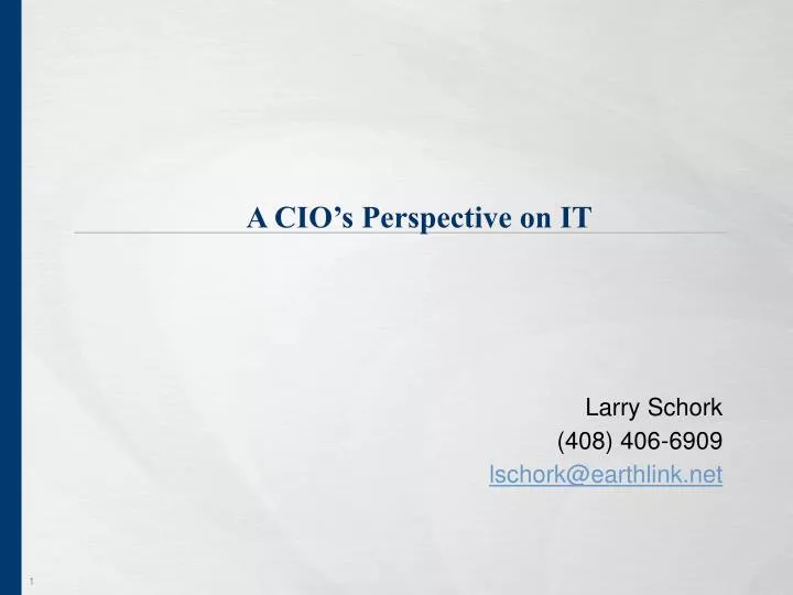 a cio s perspective on it
