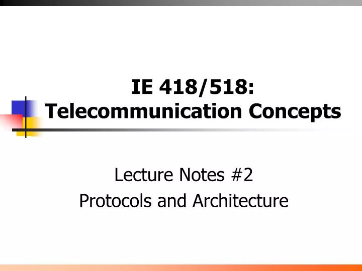 ie 418 518 telecommunication concepts