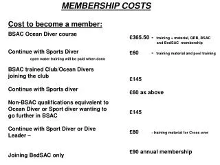 BSAC Ocean Diver course		 Continue with Sports Diver		 open water training will be paid when done