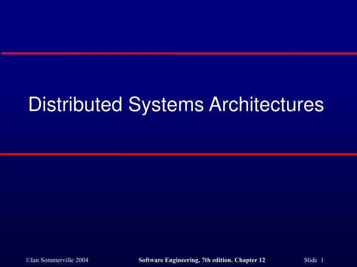 distributed systems architectures
