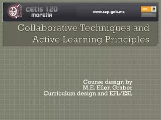 Collaborative Techniques and Active Learning Principles