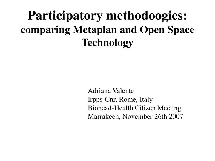 participatory methodoogies comparing metaplan and open space technology
