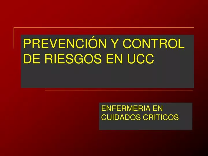 prevenci n y control de riesgos en ucc