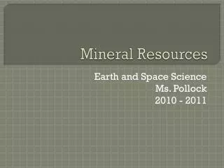 Mineral Resources