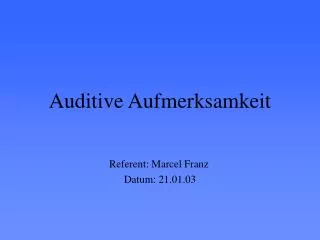 auditive aufmerksamkeit