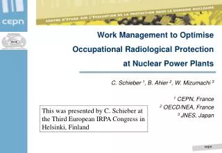 Work Management to Optimise Occupational Radiological Protection at Nuclear Power Plants