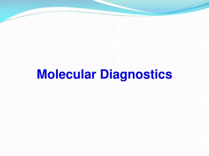 molecular diagnostics