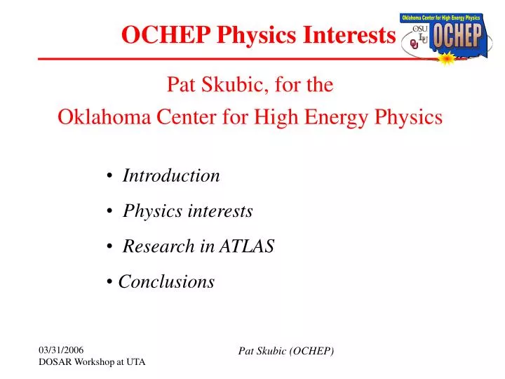 ochep physics interests
