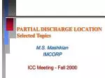 PARTIAL DISCHARGE LOCATION Selected Topics - slide 1