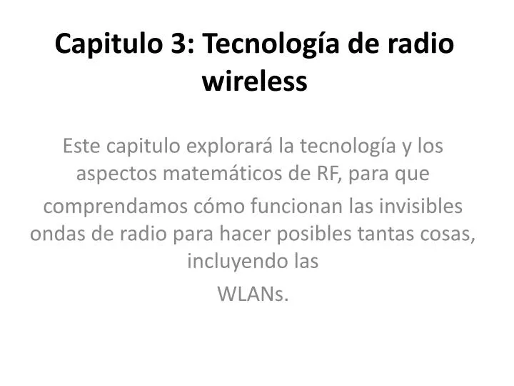 capitulo 3 tecnolog a de radio wireless