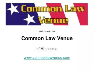 Welcome to the Common Law Venue of Minnesota commonlawvenue