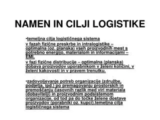 namen in cilji logistike