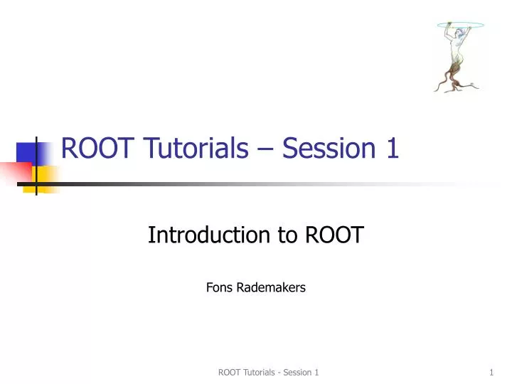 root tutorials session 1