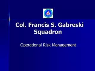 Col. Francis S. Gabreski Squadron
