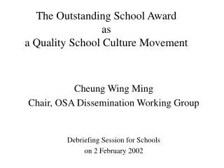 The Outstanding School Award as a Quality School Culture Movement