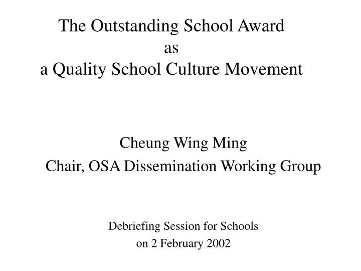 the outstanding school award as a quality school culture movement