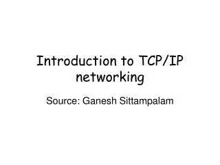 Introduction to TCP/IP networking