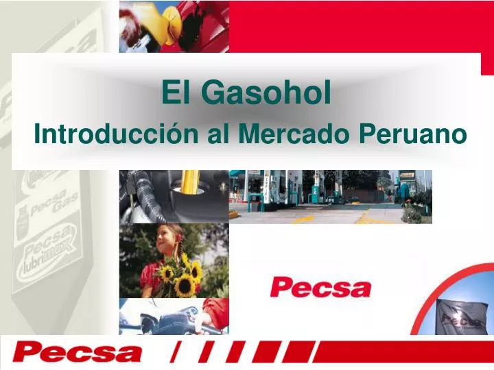 el gasohol introducci n al mercado peruano
