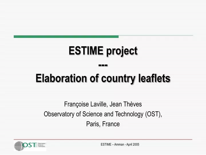 estime project elaboration of country leaflets