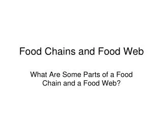 Food Chains and Food Web