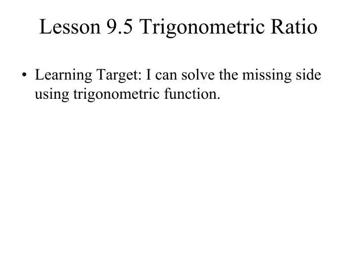 lesson 9 5 trigonometric ratio
