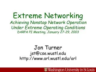 Jon Turner jst@cse.wustl arl.wustl/arl