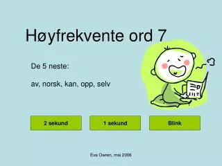 h yfrekvente ord 7