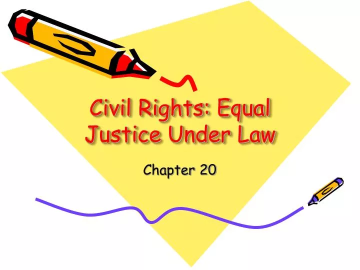 civil rights equal justice under law