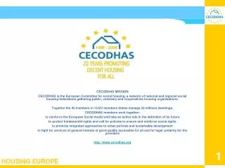 CECODHAS European Liaison Committee for social housing August 2008