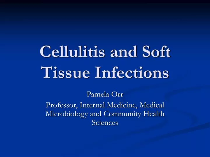 cellulitis and soft tissue infections