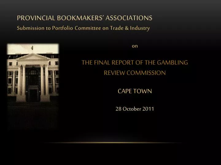 provincial bookmakers associations submission to portfolio c ommittee on trade industry