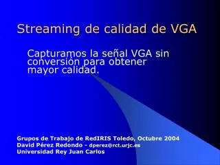 streaming de calidad de vga