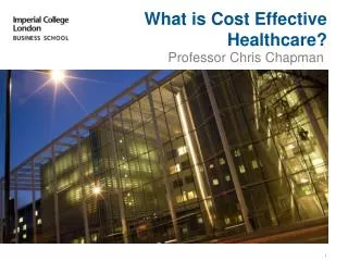 What is Cost Effective Healthcare?