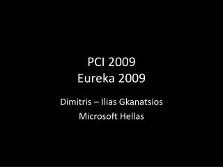 PCI 2009 Eureka 2009