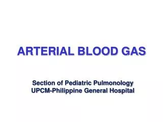 ARTERIAL BLOOD GAS