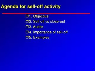 Agenda for sell-off activity