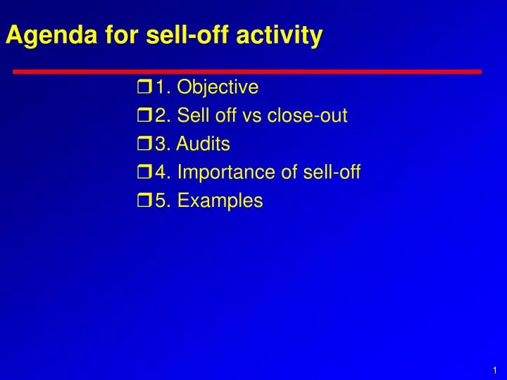 agenda for sell off activity