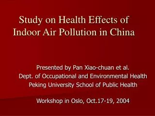 Study on Health Effects of Indoor Air Pollution in China