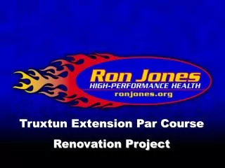 Truxtun Extension Par Course Renovation Project